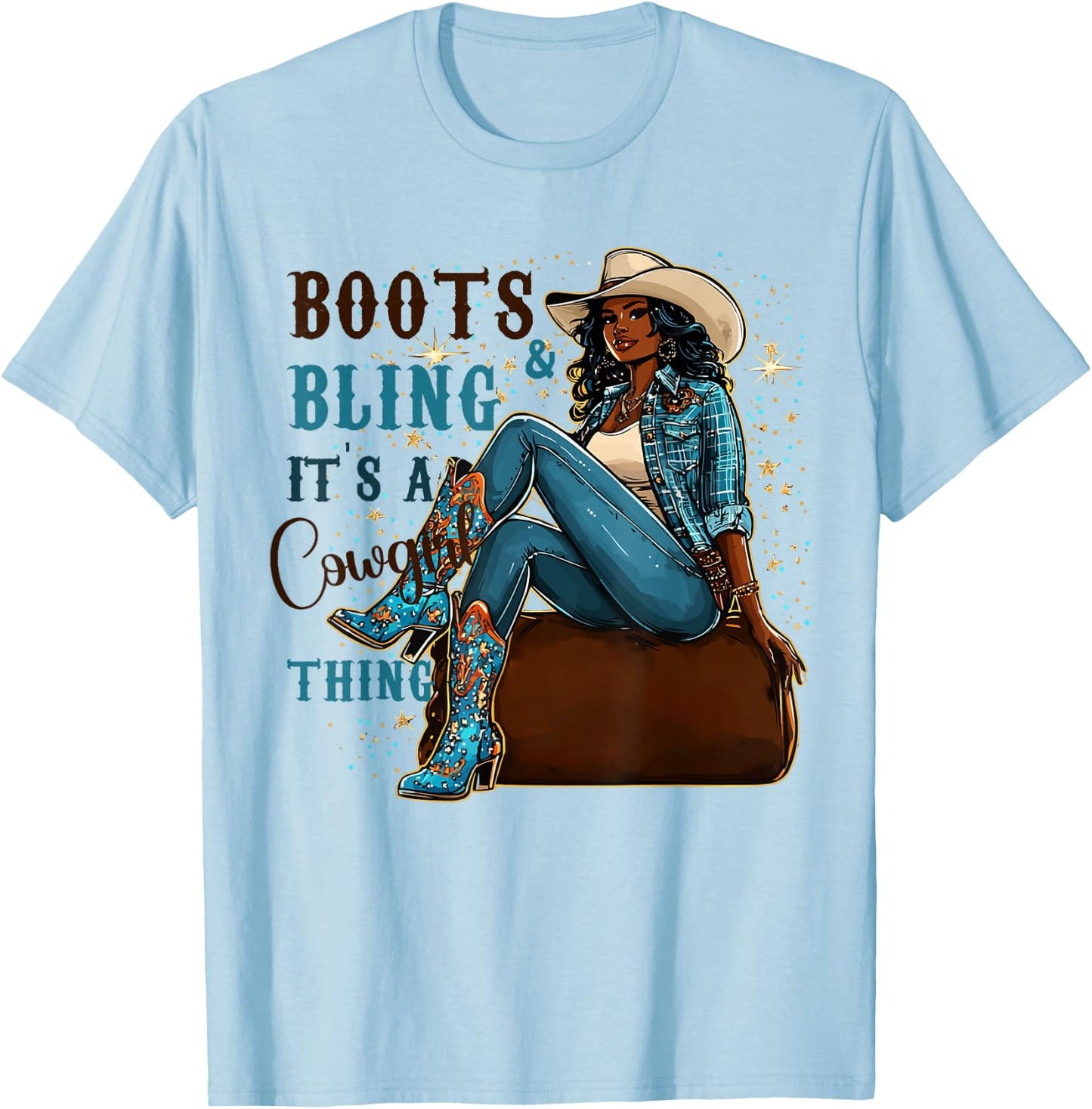 Boots and Bling It's Cowgirl Thing Western Country Melanin T-Shirt - T-Shirt | Light Blue