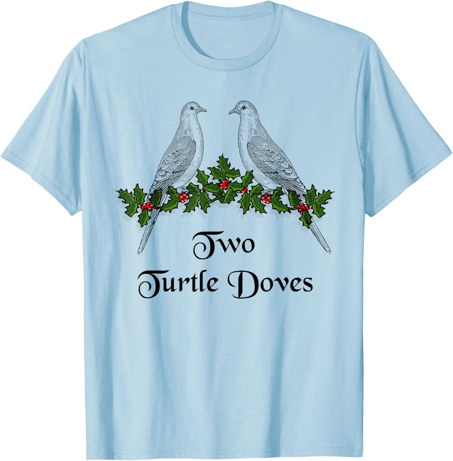 Two Turtle Doves Twelve Days of Christmas T-Shirt - T-Shirt | Light Blue