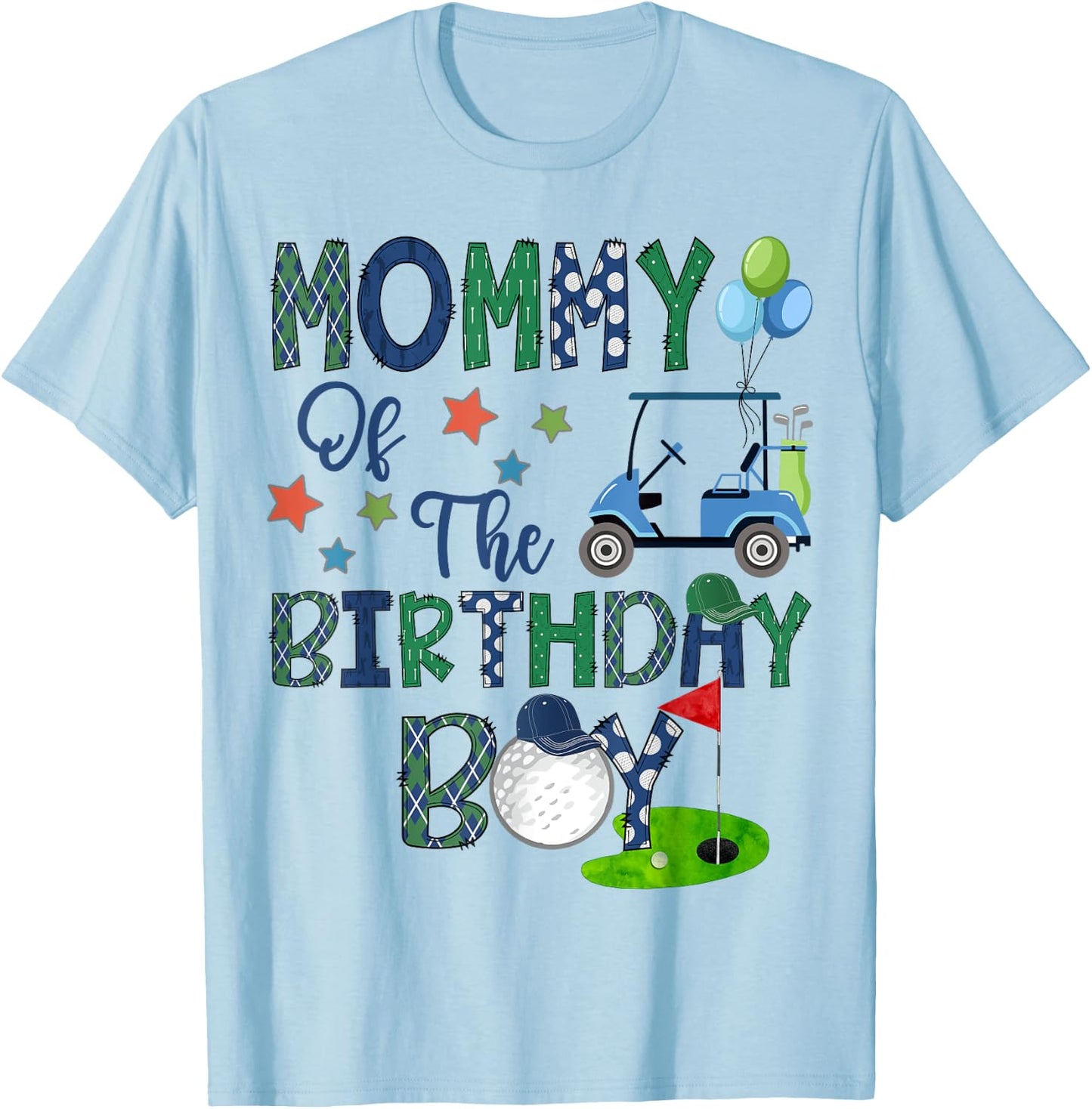 Mommy Of The Birthday Boy Hole In One Golf Lover T-Shirt - T-Shirt | Light Blue