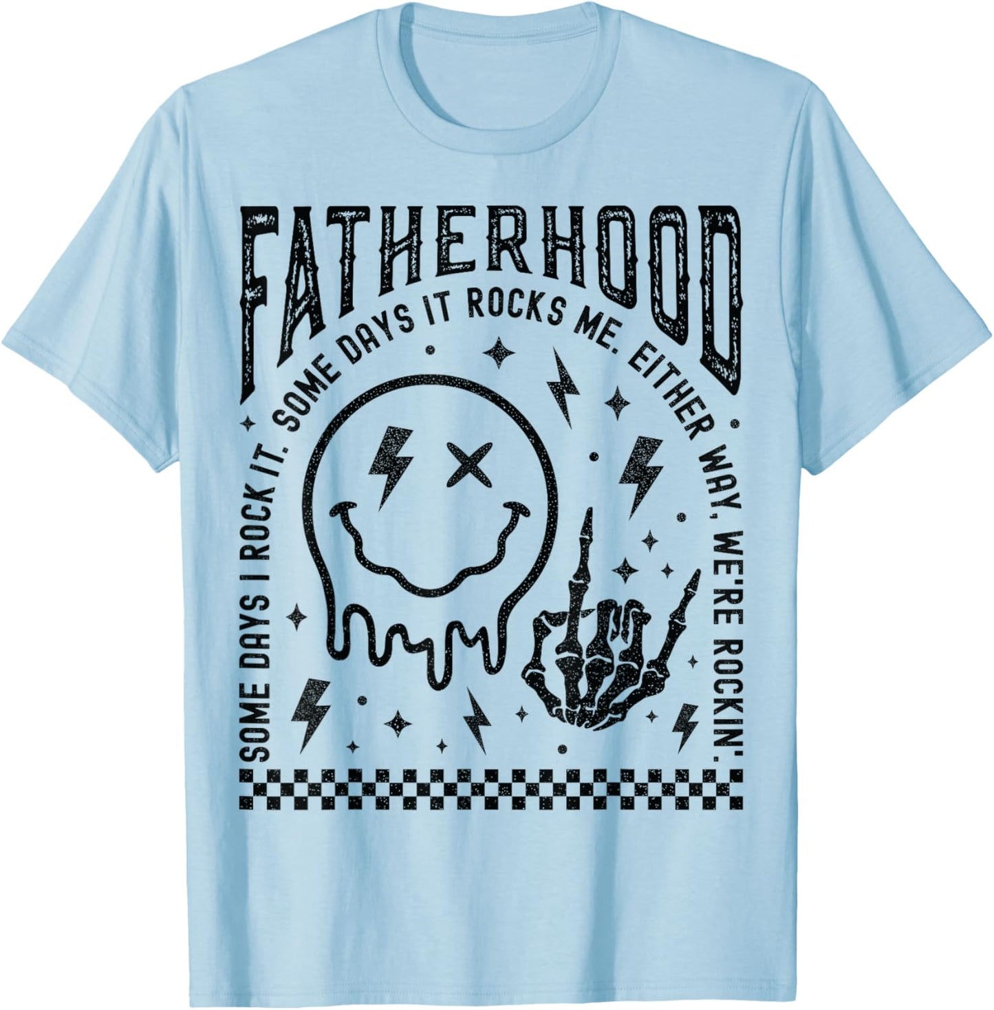Fatherhood Rock Skeleton Dad Fathers Day Melting Smile Face T-Shirt - T-Shirt | Light Blue