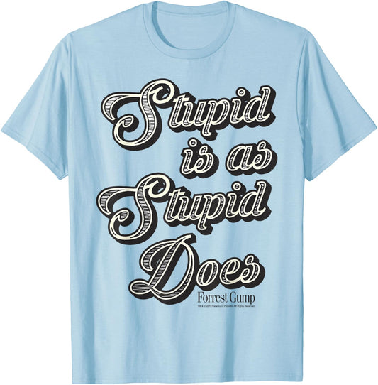 Forrest Gump Stupid Is As Stupid Does Vintage Text T-Shirt - T-Shirt | Light Blue