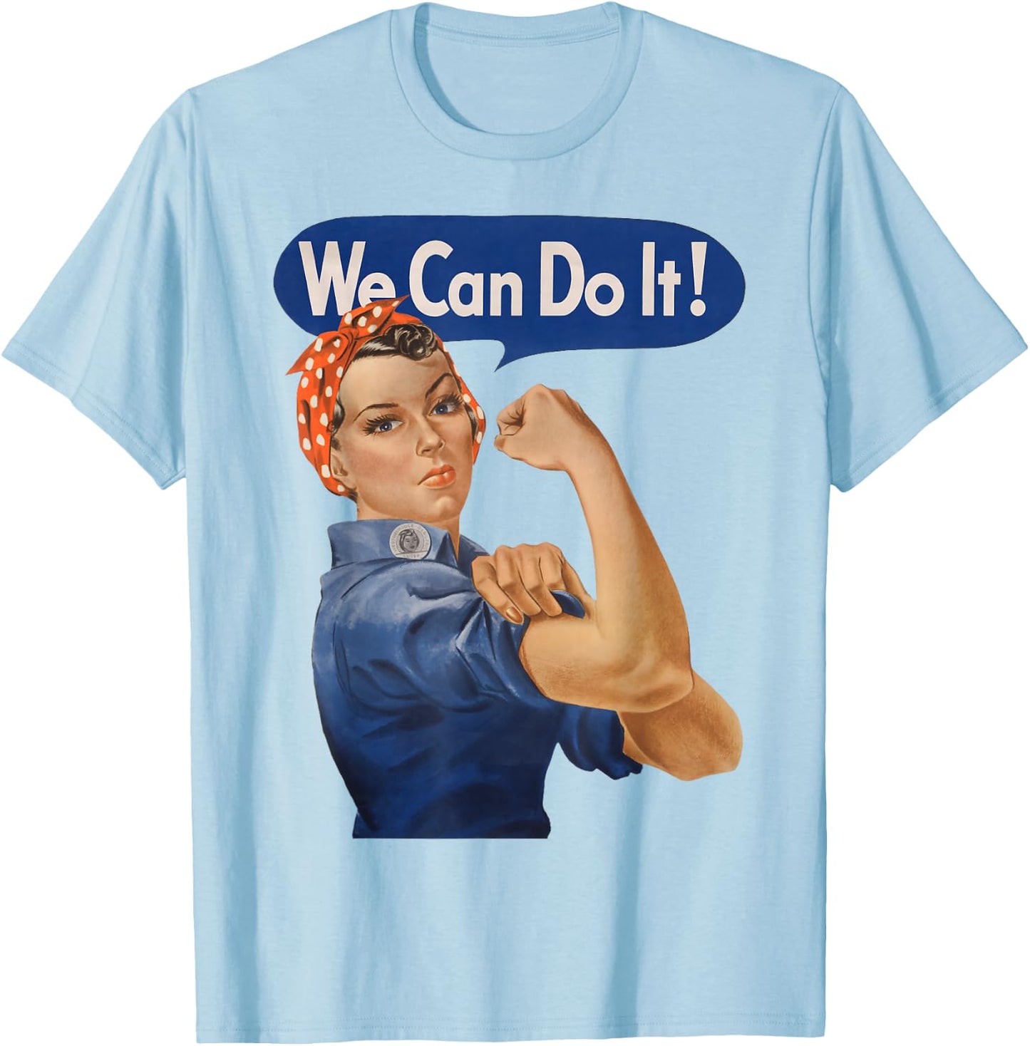 Rosie The Riveter Shirt We Can Do It Feminist Retro T Shirt T-Shirt - T-Shirt | Light Blue