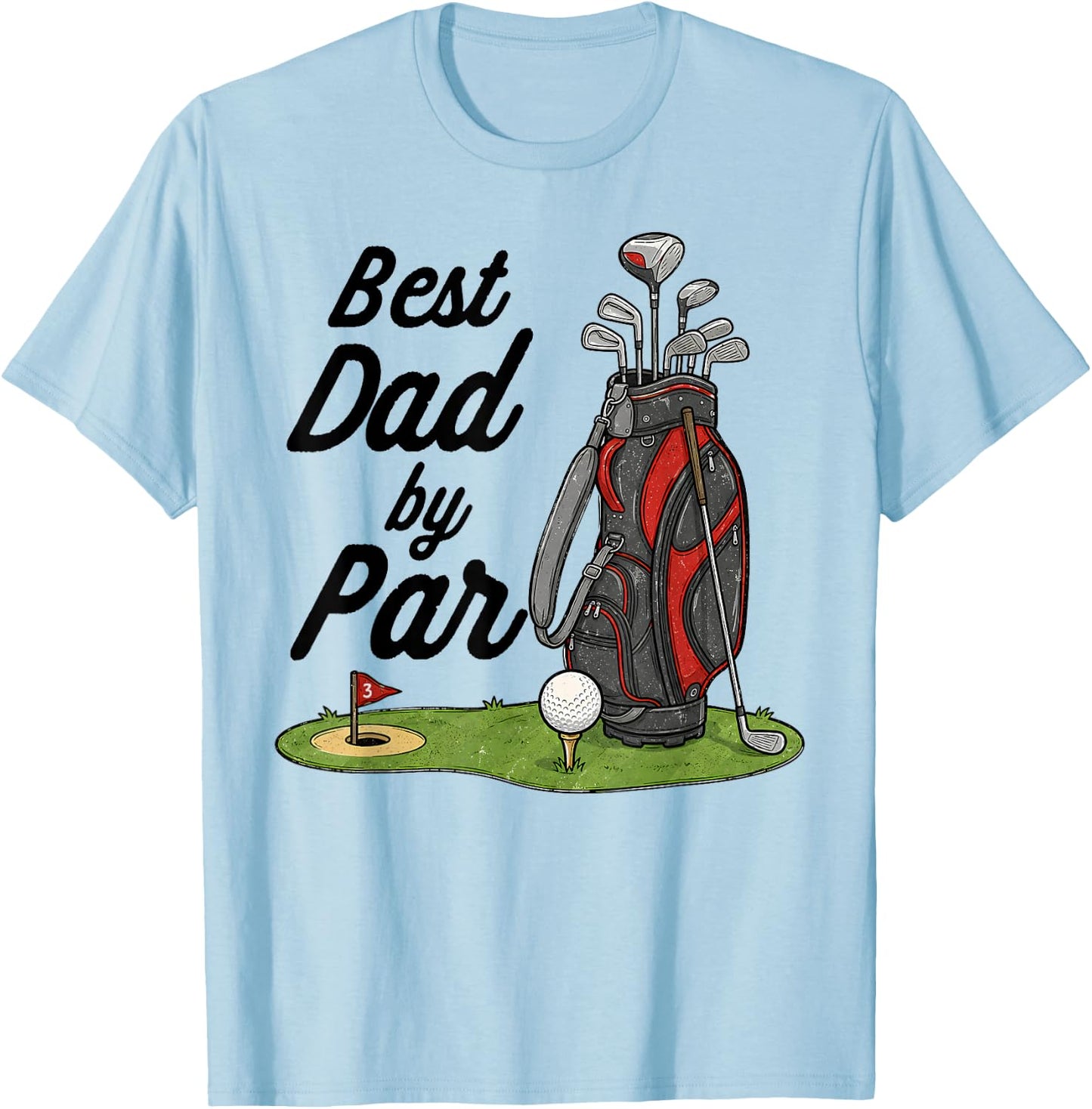 Dad Golf Best Dad By Par Funny Father's Day Golfing T-Shirt - T-Shirt | Light Blue