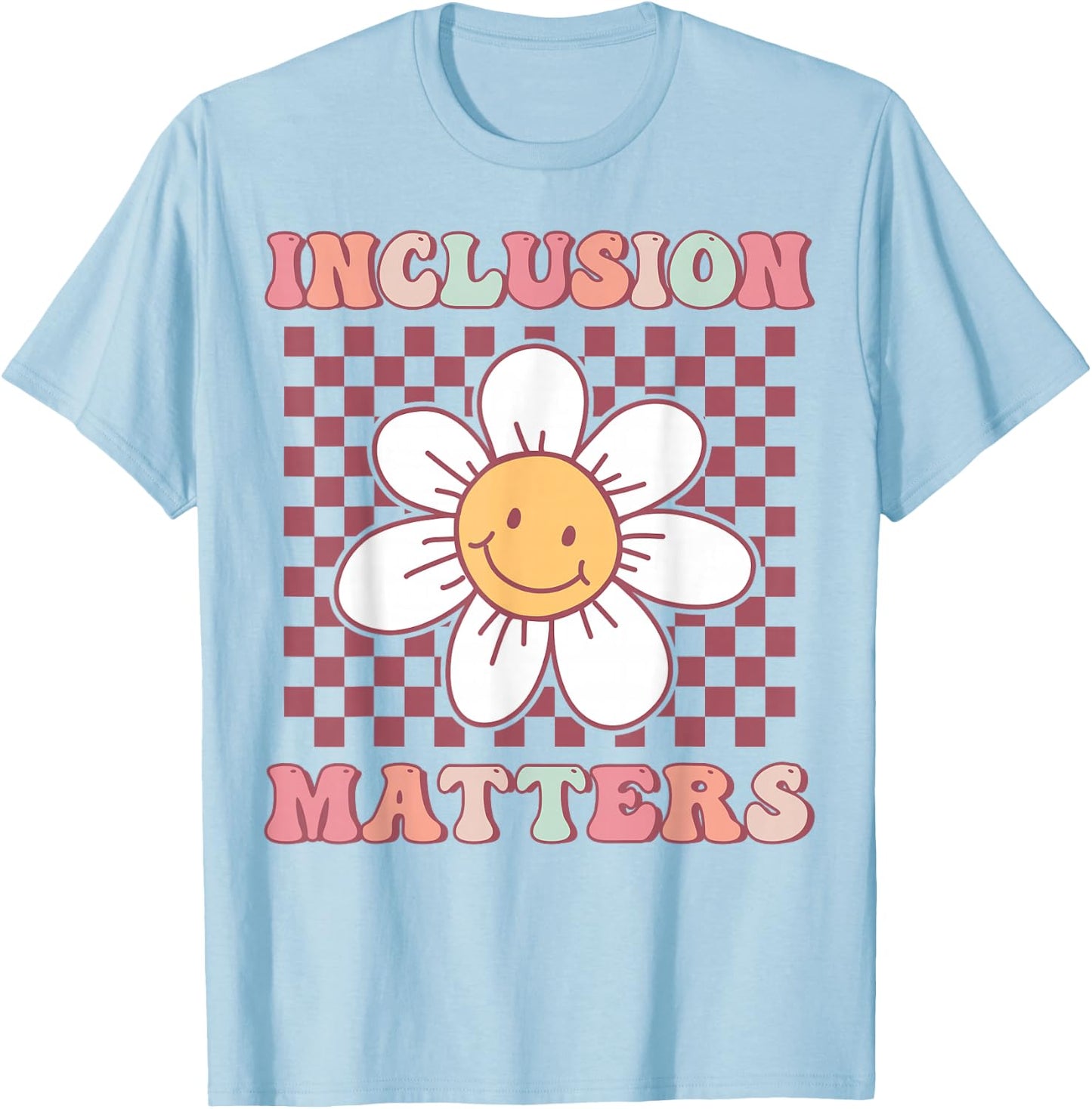 Groovy Inclusion Matters Cute Daisy Flower Special Education T-Shirt - T-Shirt | Light Blue