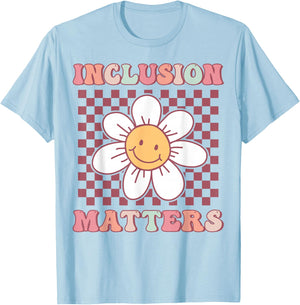 Groovy Inclusion Matters Cute Daisy Flower Special Education T-Shirt - T-Shirt | Light Blue