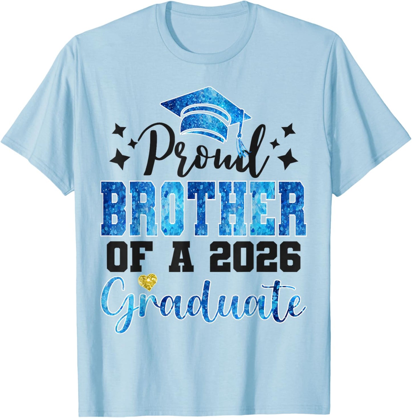 Super Proud Brother of 2026 Graduate Graduation Family T-Shirt - T-Shirt | Light Blue