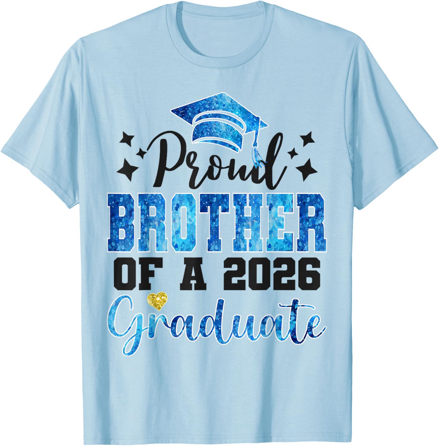 Super Proud Brother of 2026 Graduate Graduation Family T-Shirt - T-Shirt | Light Blue