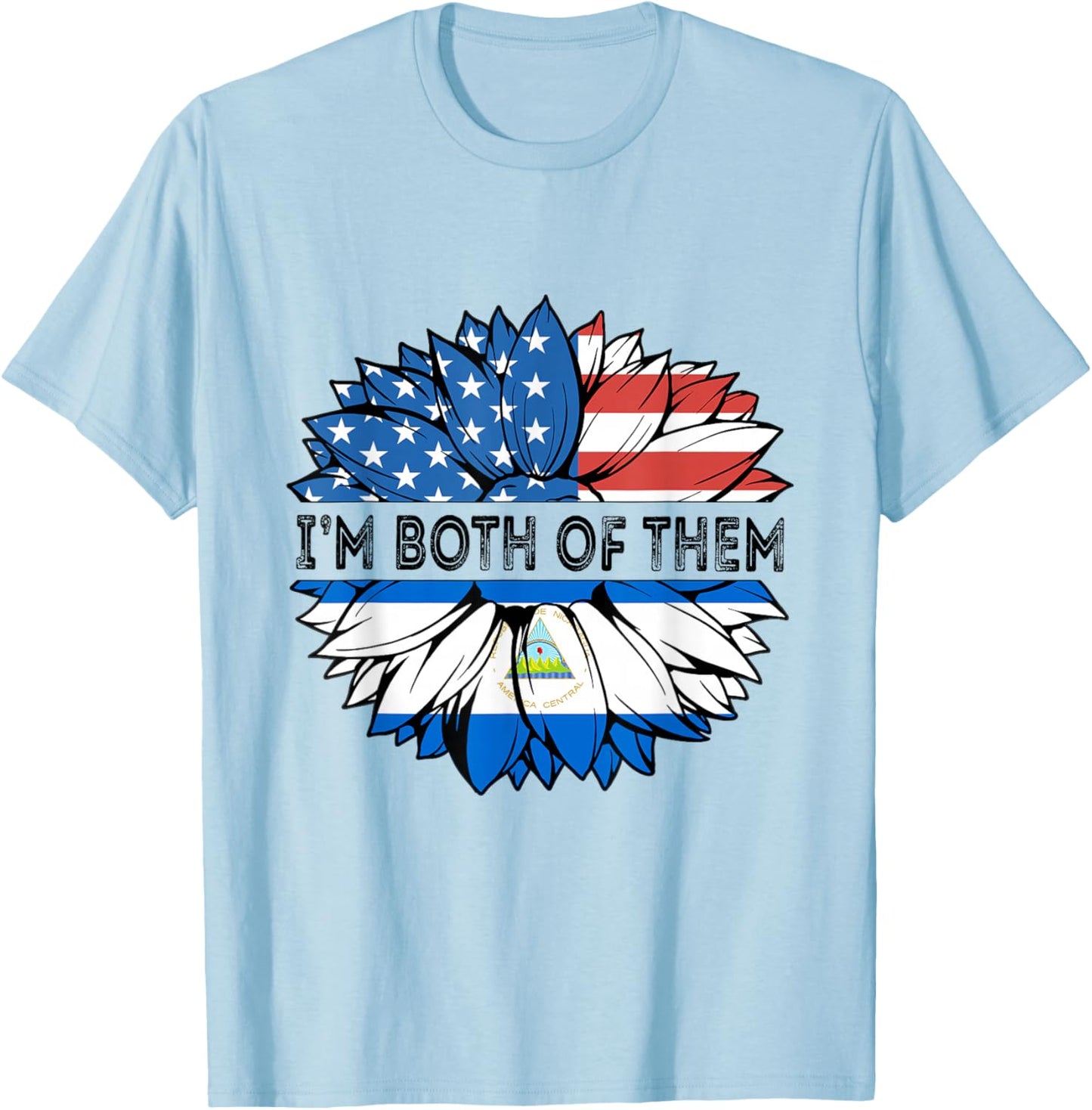 Nicaragua I'm Both Of Them Sunflower USA Nicaraguan Flag T-Shirt - T-Shirt | Light Blue