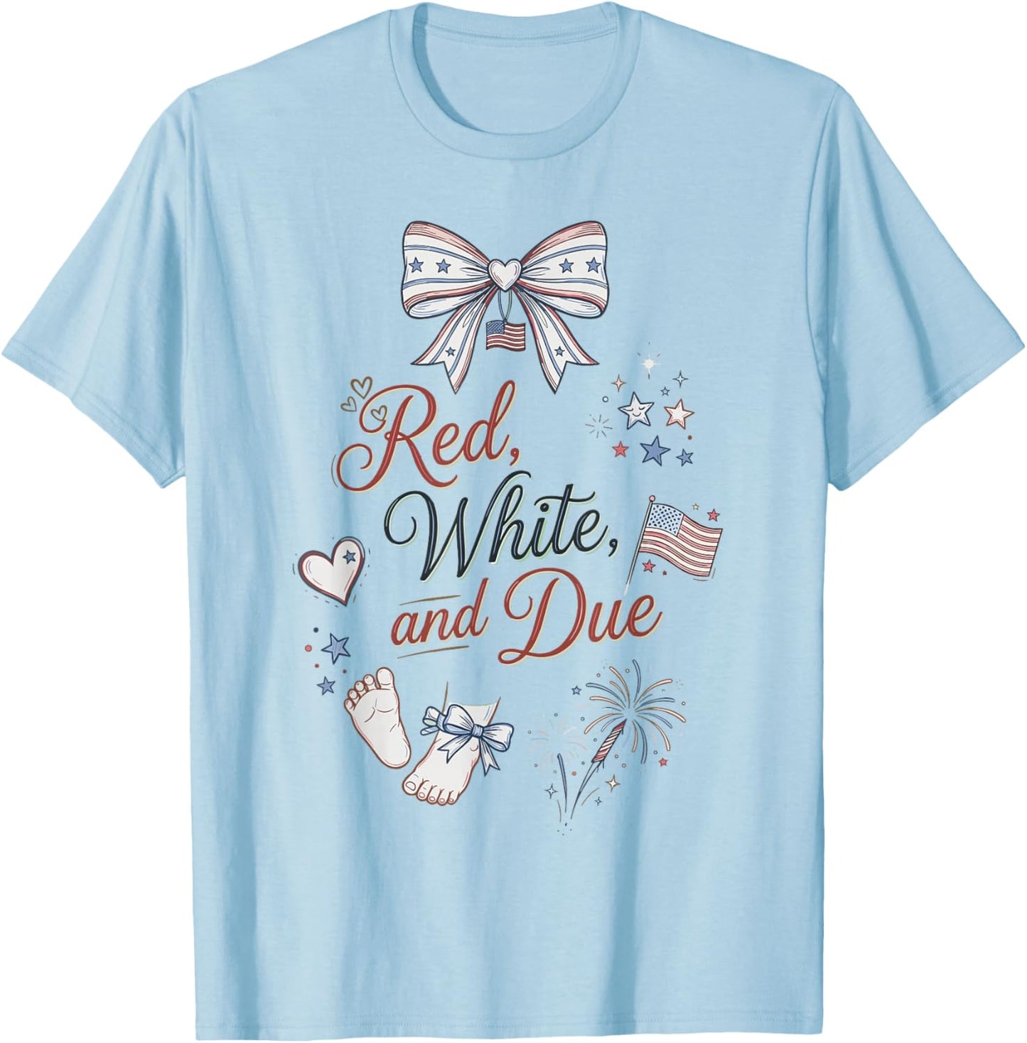 Red White and Due 4th of July Pregnancy Announcement Baby T-Shirt - T-Shirt | Light Blue