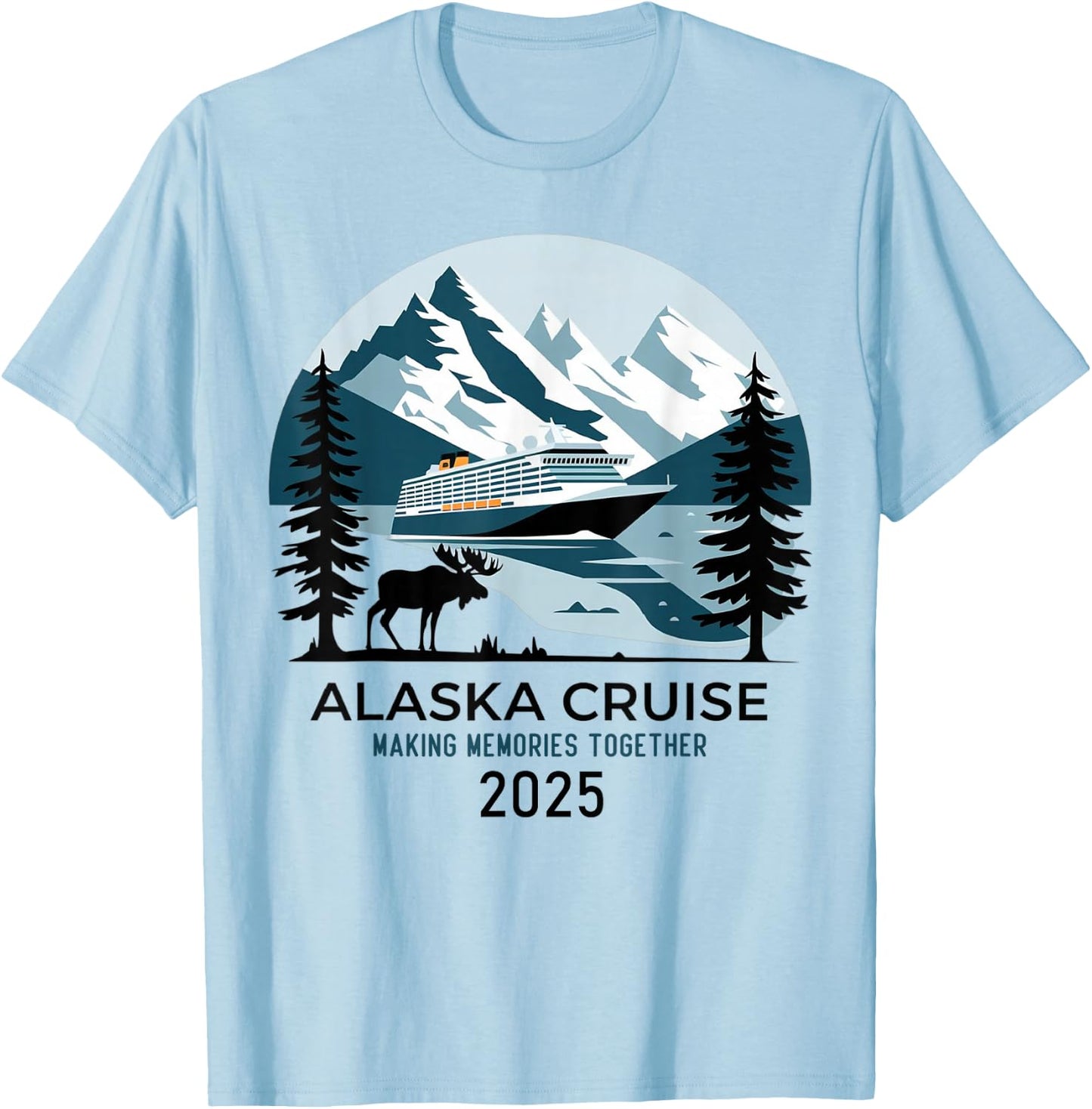 Matching Family Friends and Group Alaska Cruise 2025 T-Shirt - T-Shirt | Light Blue