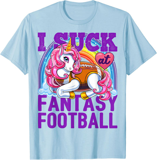 I Suck at Fantasy Football Unicorn Rainbow Loser Men Gift T-Shirt - T-Shirt | Light Blue