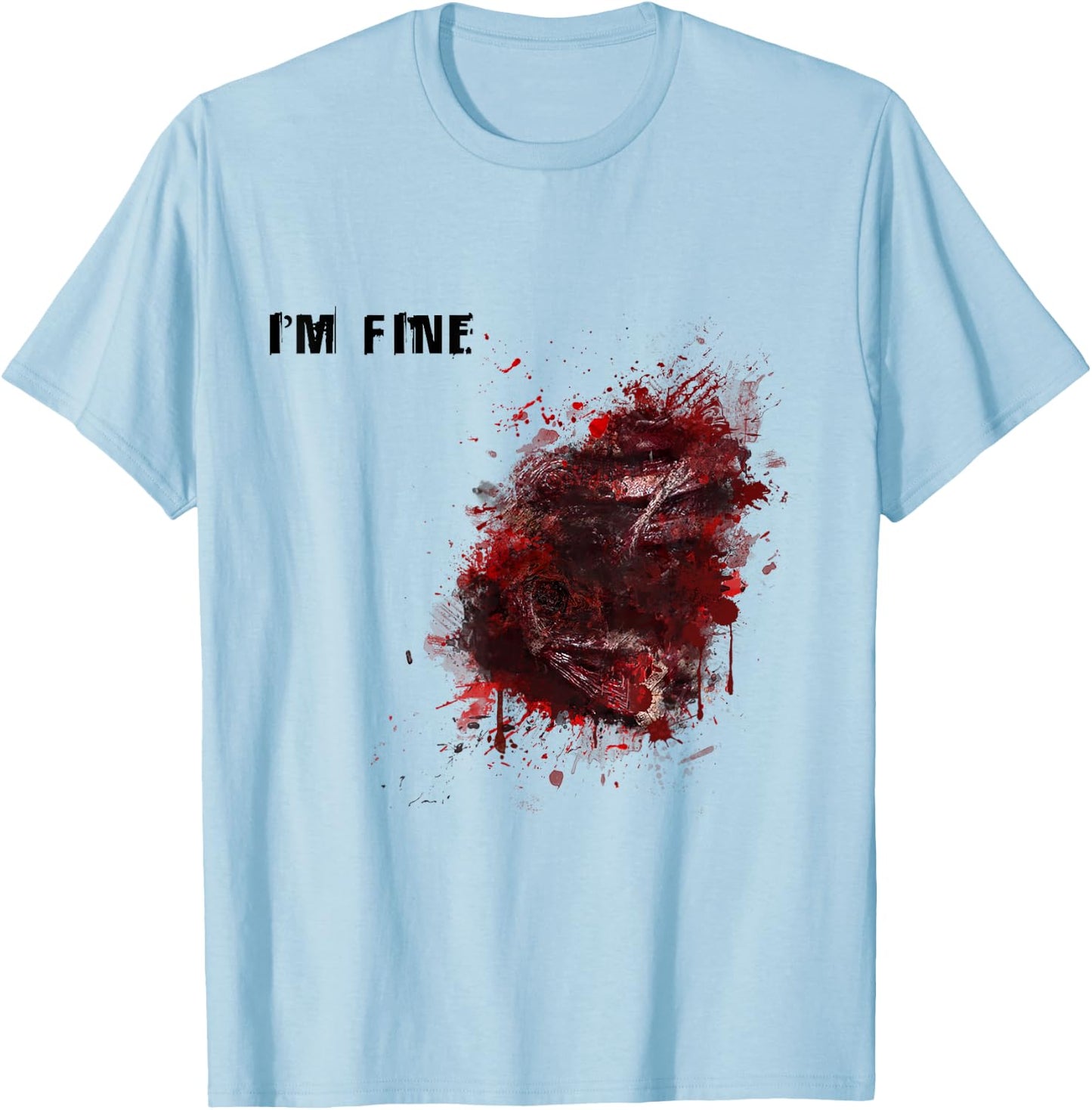 I'm Fine Wound Injury Funny Halloween Costume Gift T-Shirt - T-Shirt | Light Blue