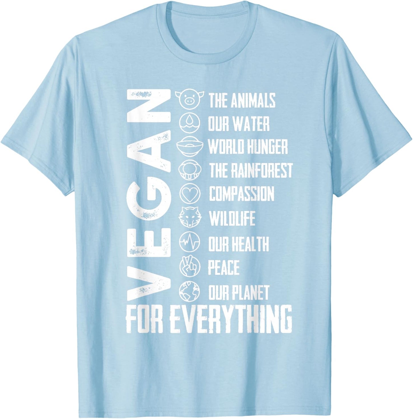 Vegan for Everything T Shirt Planet/Earth Day, Save The Bees T-Shirt - T-Shirt | Light Blue