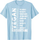 Vegan for Everything T Shirt Planet/Earth Day, Save The Bees T-Shirt - T-Shirt | Light Blue