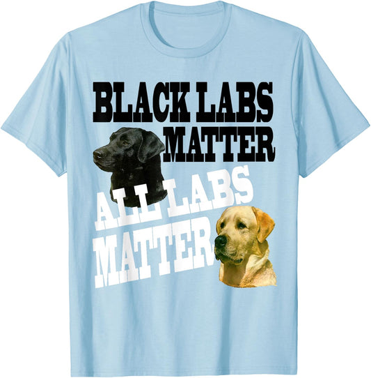 Black LABS Matter ALL Labs Matter T-Shirt - T-Shirt | Light Blue