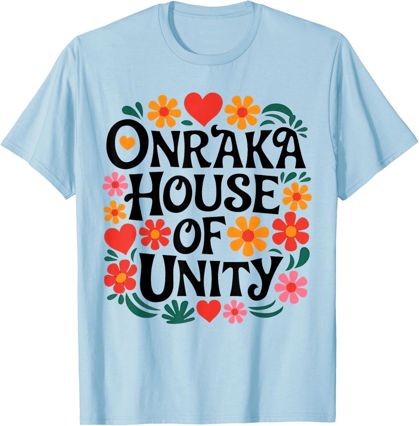 Onraka House House of Unity School Spirit T-Shirt - T-Shirt | Light Blue