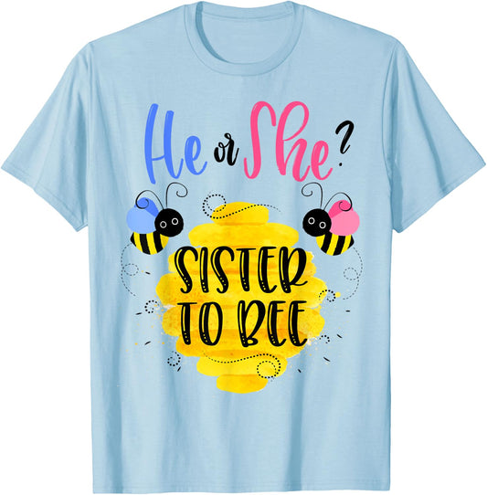 Gender Reveal What Will It Bee Shirt He or She Sister T-Shirt - T-Shirt | Light Blue