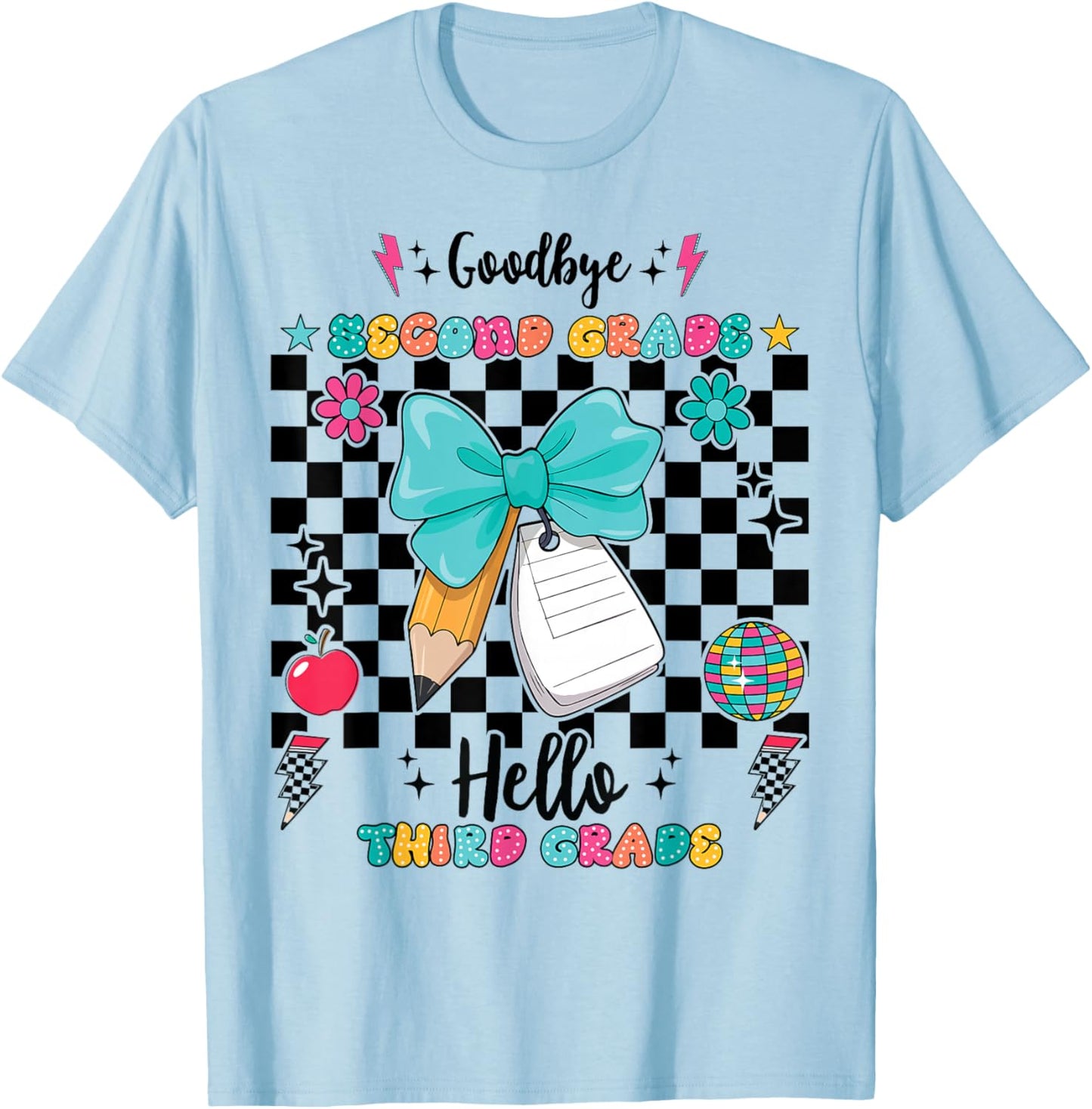 Goodbye Second Grade Hello Third Grade Back To School T-Shirt - T-Shirt | Light Blue