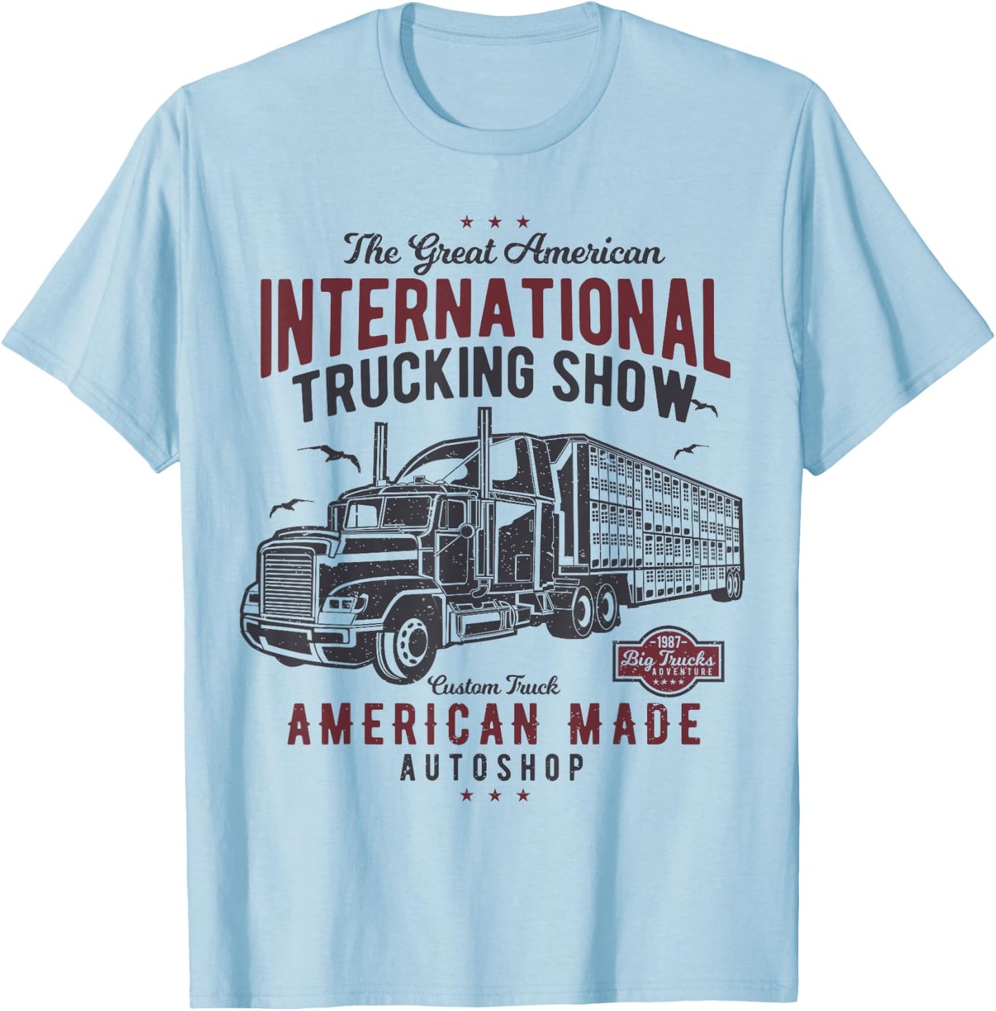 Big Truck Semi (shirt for truck driver) T-Shirt - T-Shirt | Light Blue