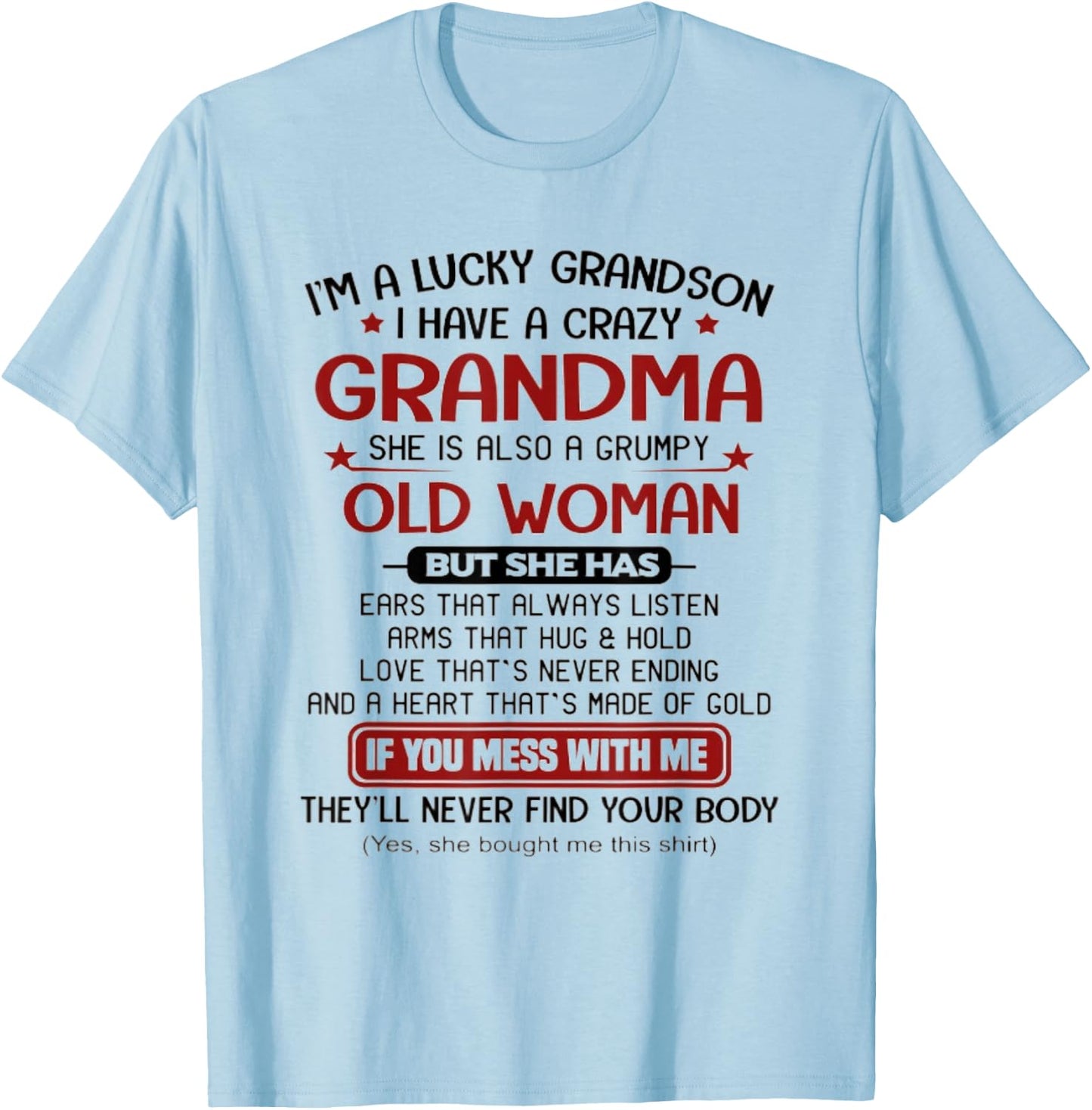 I'm A Lucky Grandson I Have A Crazy Grandma Grumpy T-Shirt - T-Shirt | Light Blue