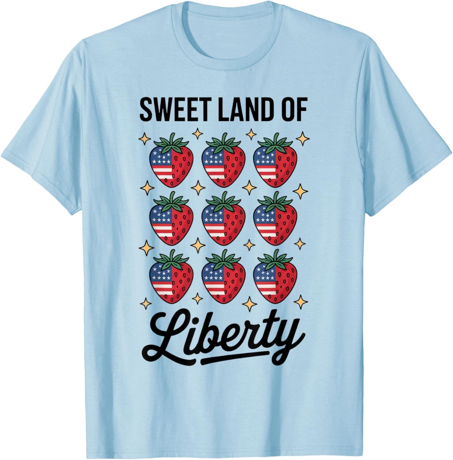 Sweet Land of Liberty 4th Of July Cute Strawberry USA Flag T-Shirt - T-Shirt | Light Blue
