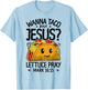 Wanna Taco Bout Jesus Cinco de Mayo Women Men Christian Gift T-Shirt - T-Shirt | Light Blue