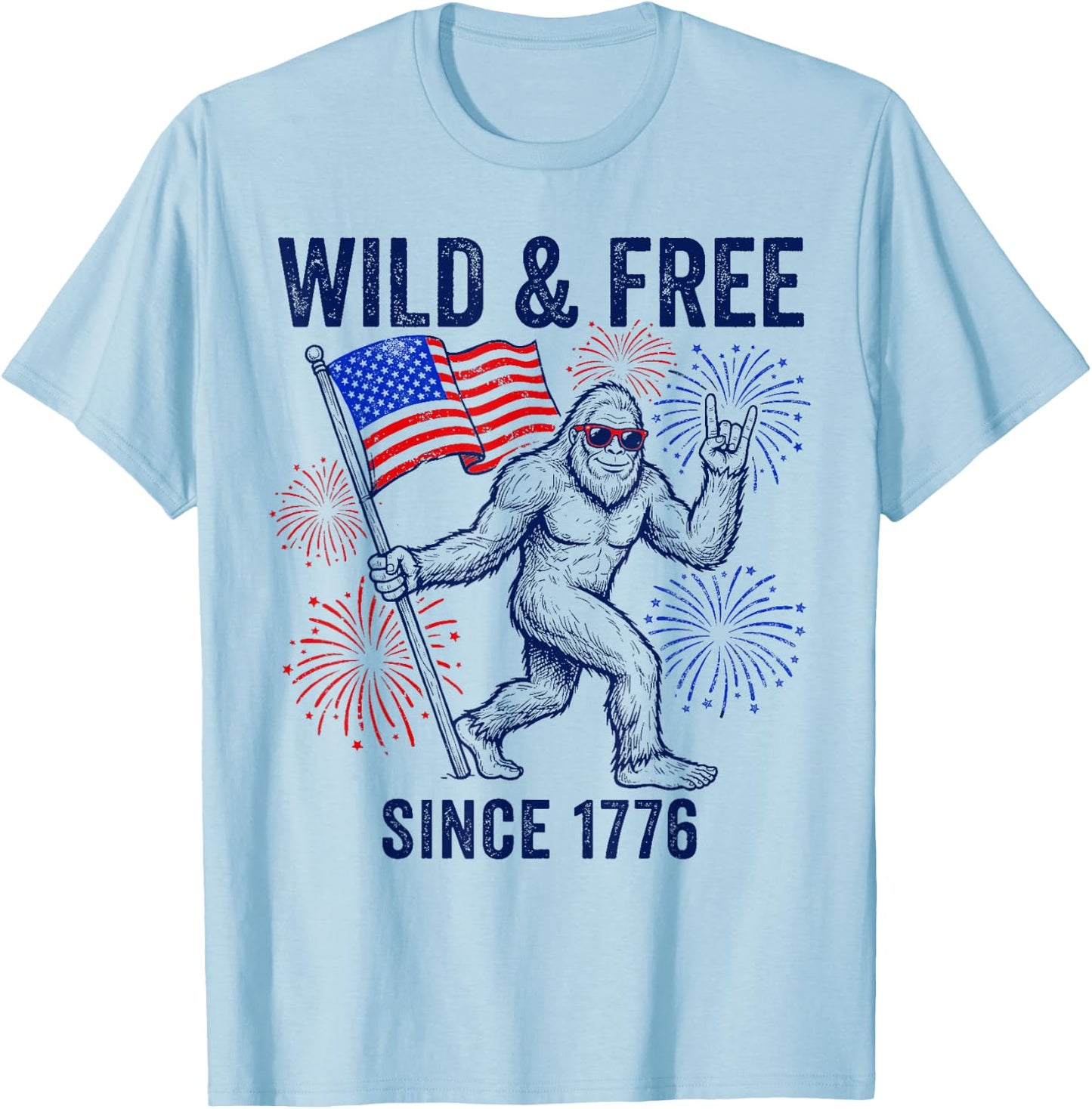 Patriotic Bigfoot Wild and Free Since 1776 4th of July T-Shirt - T-Shirt | Light Blue
