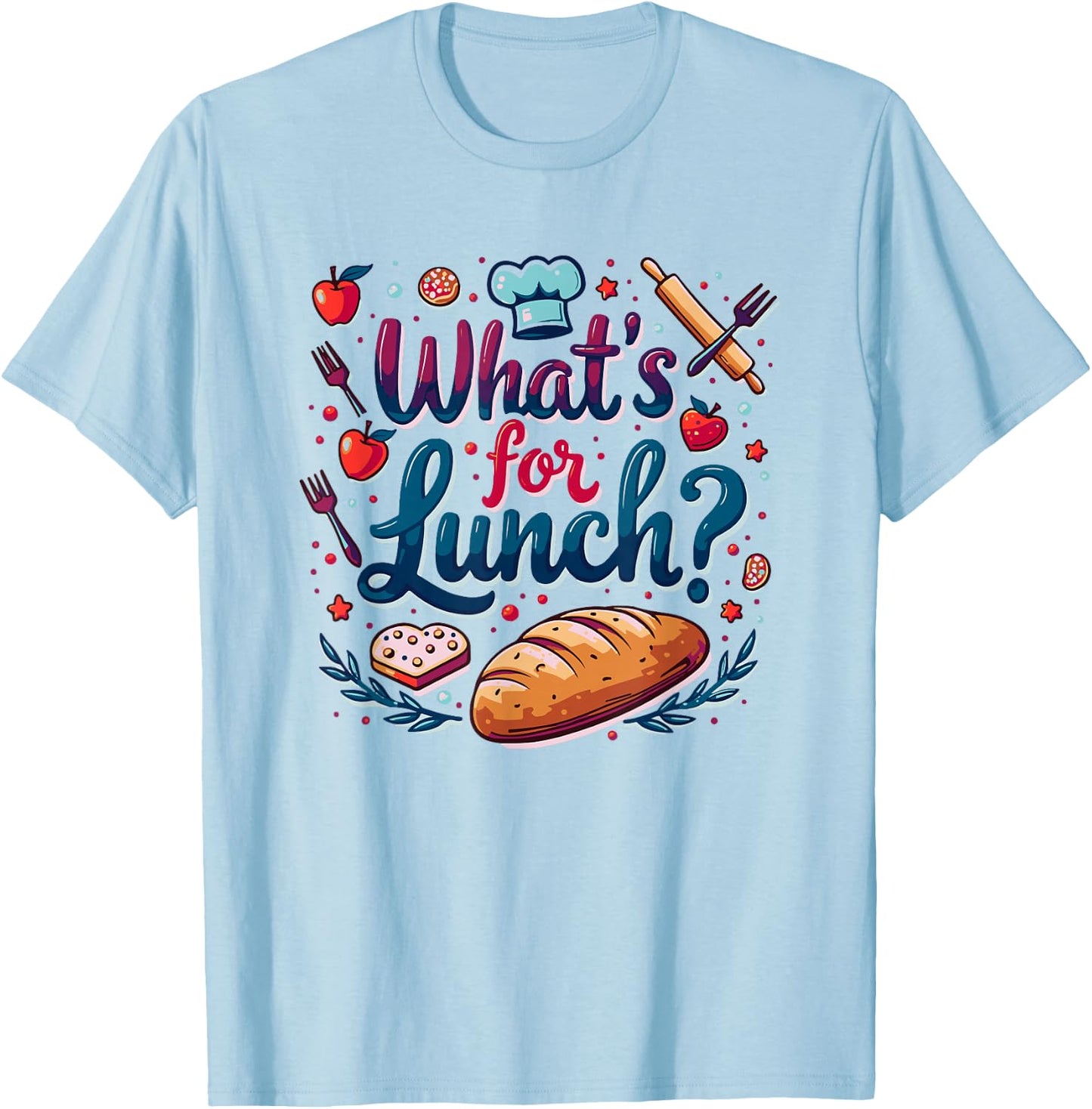 Whats for Lunch Funny Lunch Lady T-Shirt - T-Shirt | Light Blue