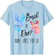 Buck Or Doe Daddy Loves You So Gender Reveal Shirt Boho Dad T-Shirt - T-Shirt | Light Blue