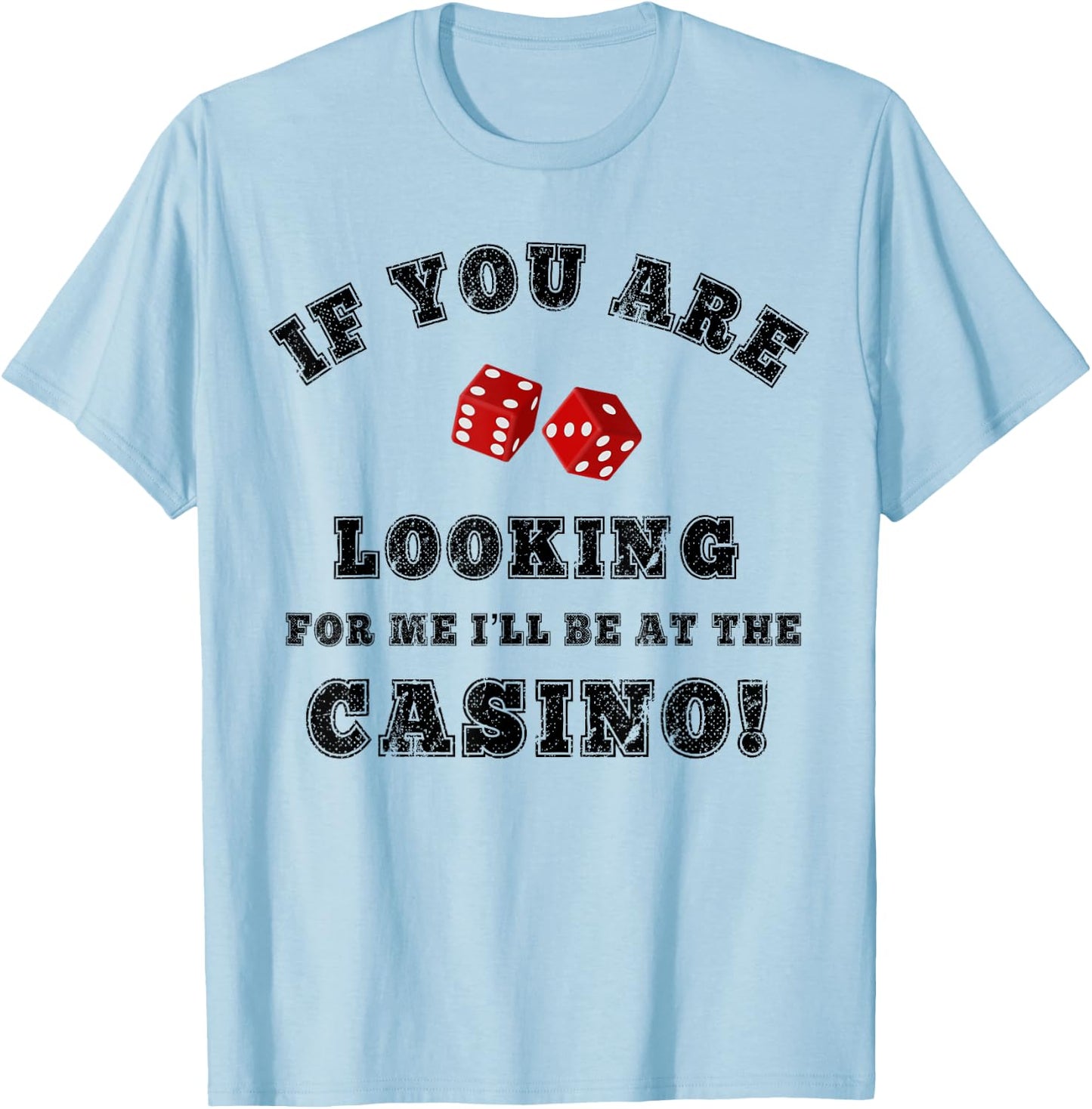 Casino Shirt Funny Cruise Ship Accessories Boat T-Shirt - T-Shirt | Light Blue