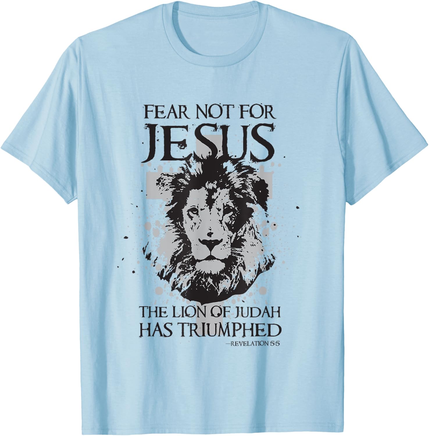 Jesus the Lion of Judah has Triumphed Christian T-Shirt - T-Shirt | Light Blue