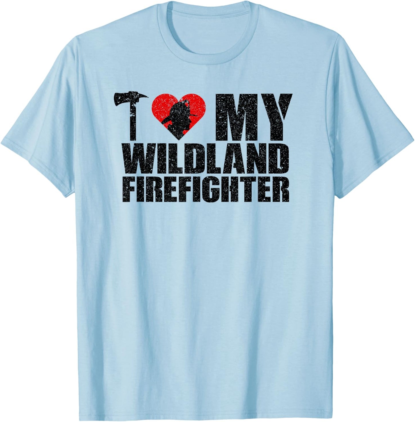 Love My Wildland Fireman Retro T-Shirt - T-Shirt | Light Blue