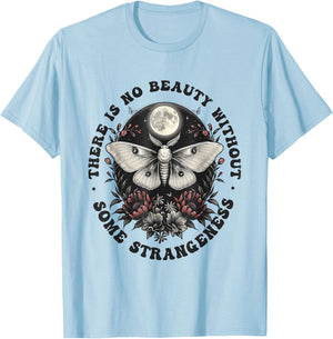 There Is No Beauty Without Some Strangeness T-Shirt - T-Shirt | Light Blue