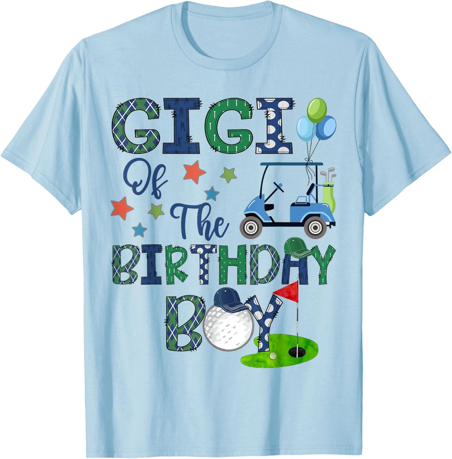 Gigi Of The Birthday Boy Hole In One Golf Lover T-Shirt - T-Shirt | Light Blue