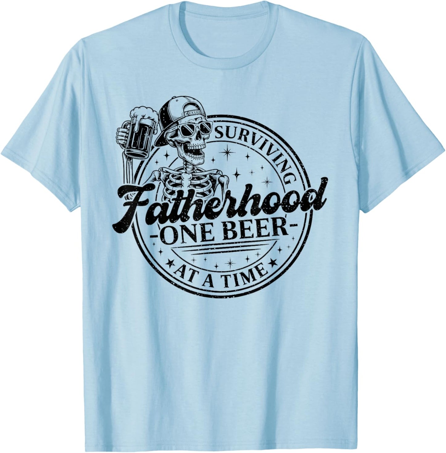 Surviving Fatherhood One Beer At A Time Fathers Day Skeleton T-Shirt - T-Shirt | Light Blue