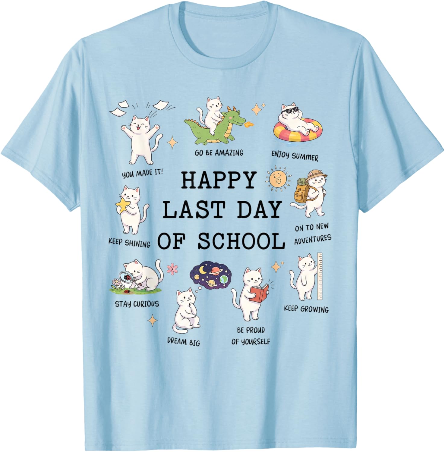 Happy Last Day School Cats T-Shirt - T-Shirt | Light Blue
