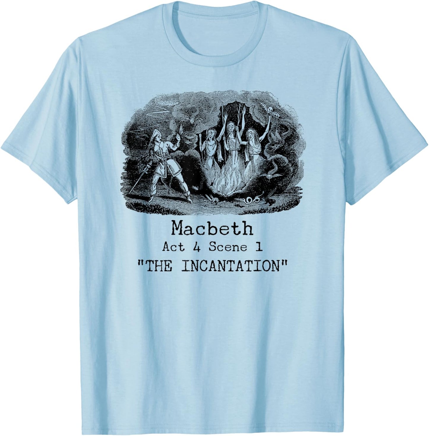 Three Witches Incantation Macbeth Shakespeare Literature T-Shirt - T-Shirt | Light Blue