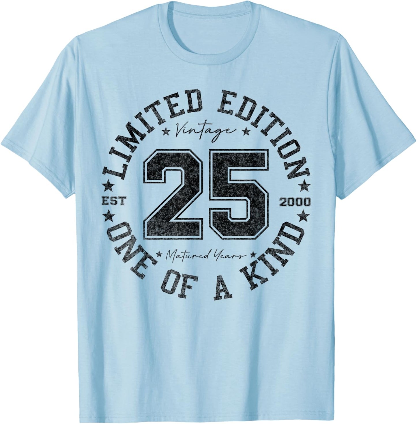 25 Year Old Gifts Vintage 2000 Limited Edition 25th Birthday T-Shirt - T-Shirt | Light Blue