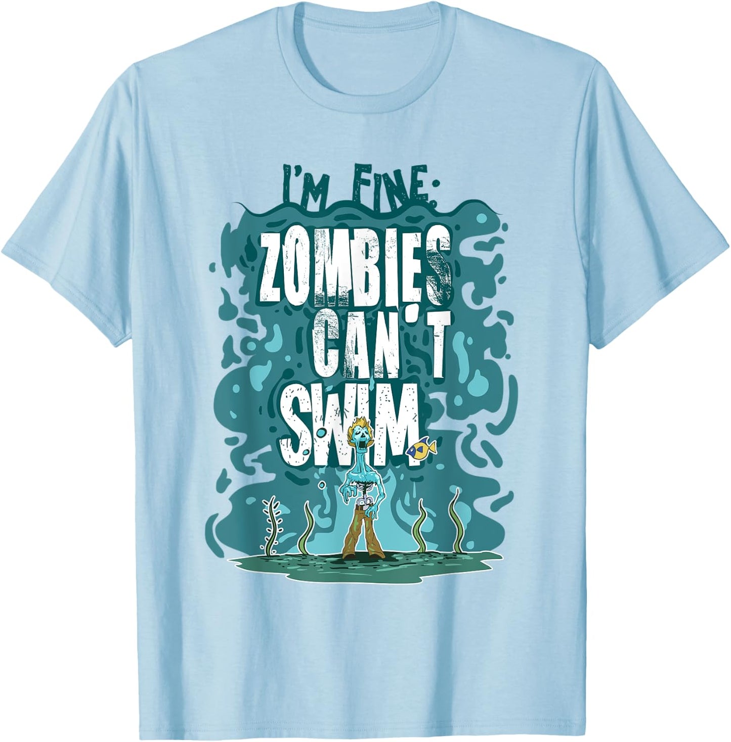 Funny Swimming Quote Gift Zombies Can't Swim for Swimmer T-Shirt - T-Shirt | Light Blue