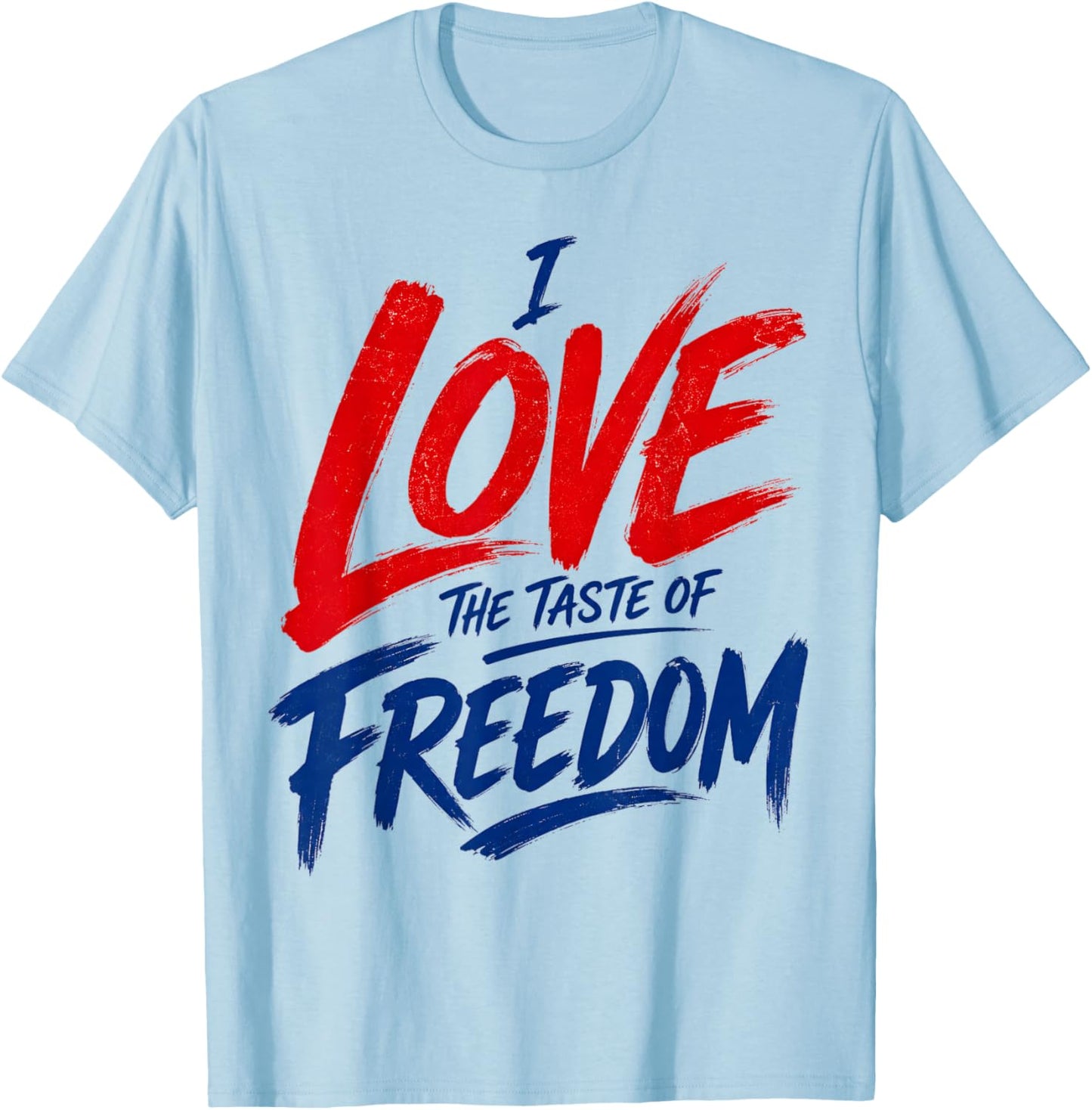 I Love The Taste of Freedom Matching Fourth of July Couple T-Shirt - T-Shirt | Light Blue