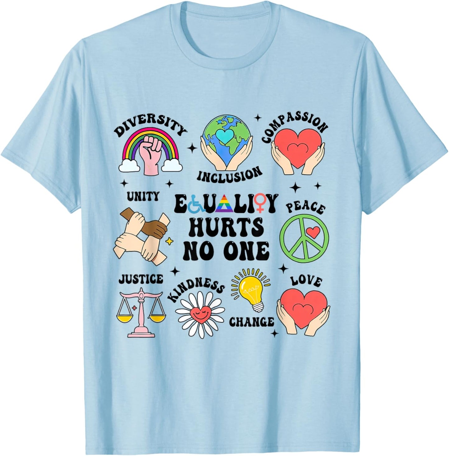 Equality Hurts No-One LGBT Human Rights Pride Month Justice T-Shirt - T-Shirt | Light Blue