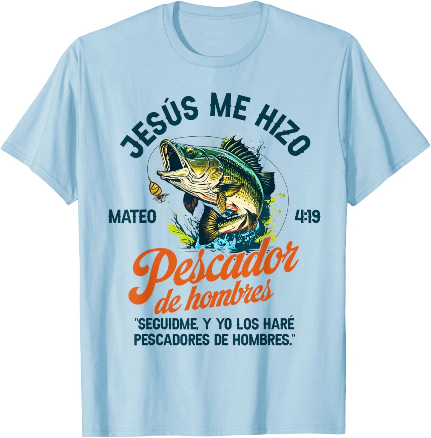 Spanish Christian Fishing Jesus Me Hizo Pescador De Hombres T-Shirt - T-Shirt | Light Blue