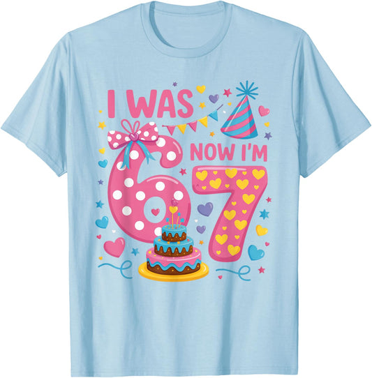 I was 6 Now I'm 7 7th Birthday Girl Funny Six Seven 6 7 Kids T-Shirt - T-Shirt | Light Blue
