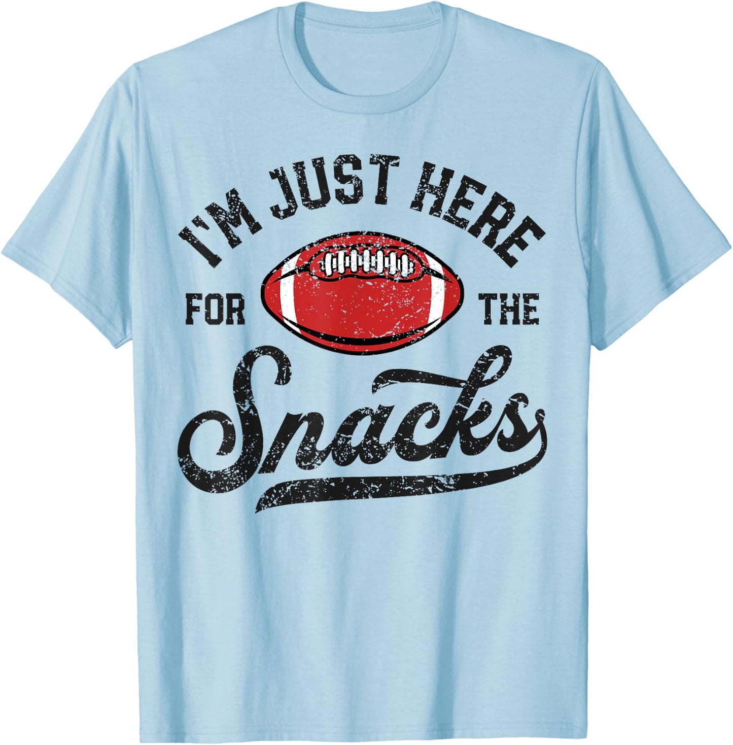 I'm Just Here For The Snacks Funny Fantasy Football League T-Shirt - T-Shirt | Light Blue