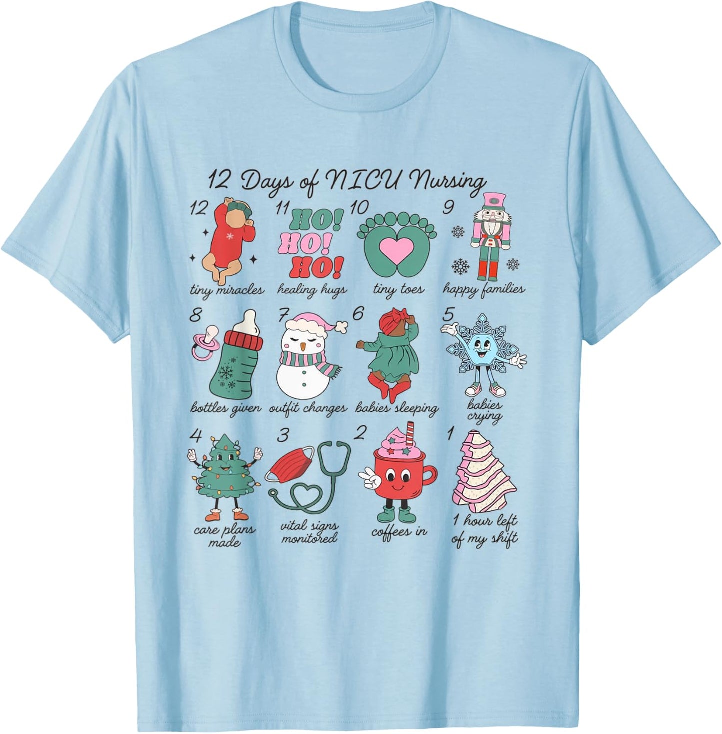 12 Days of NICU Nursing Christmas Neonatal Intensive Care T-Shirt - T-Shirt | Light Blue