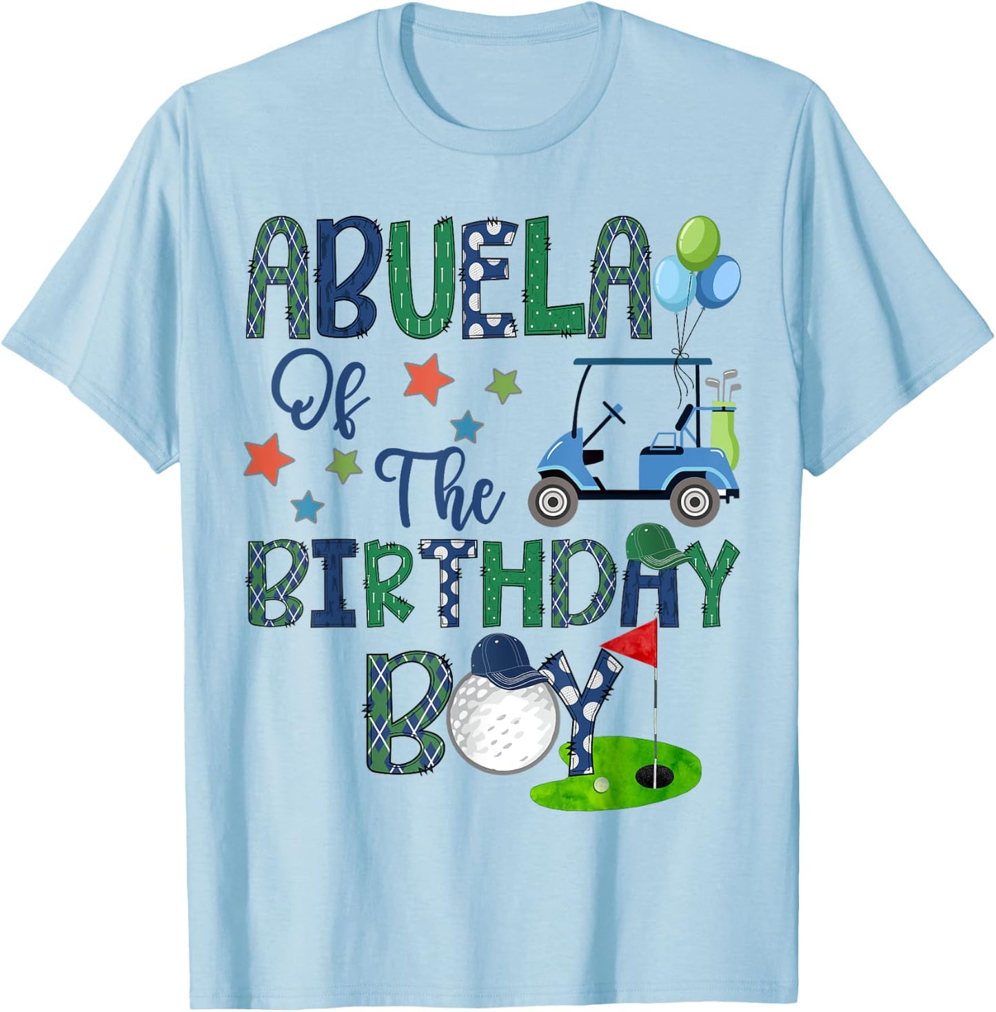 Abuela Of The Birthday Boy Hole In One Golf Lover T-Shirt - T-Shirt | Light Blue