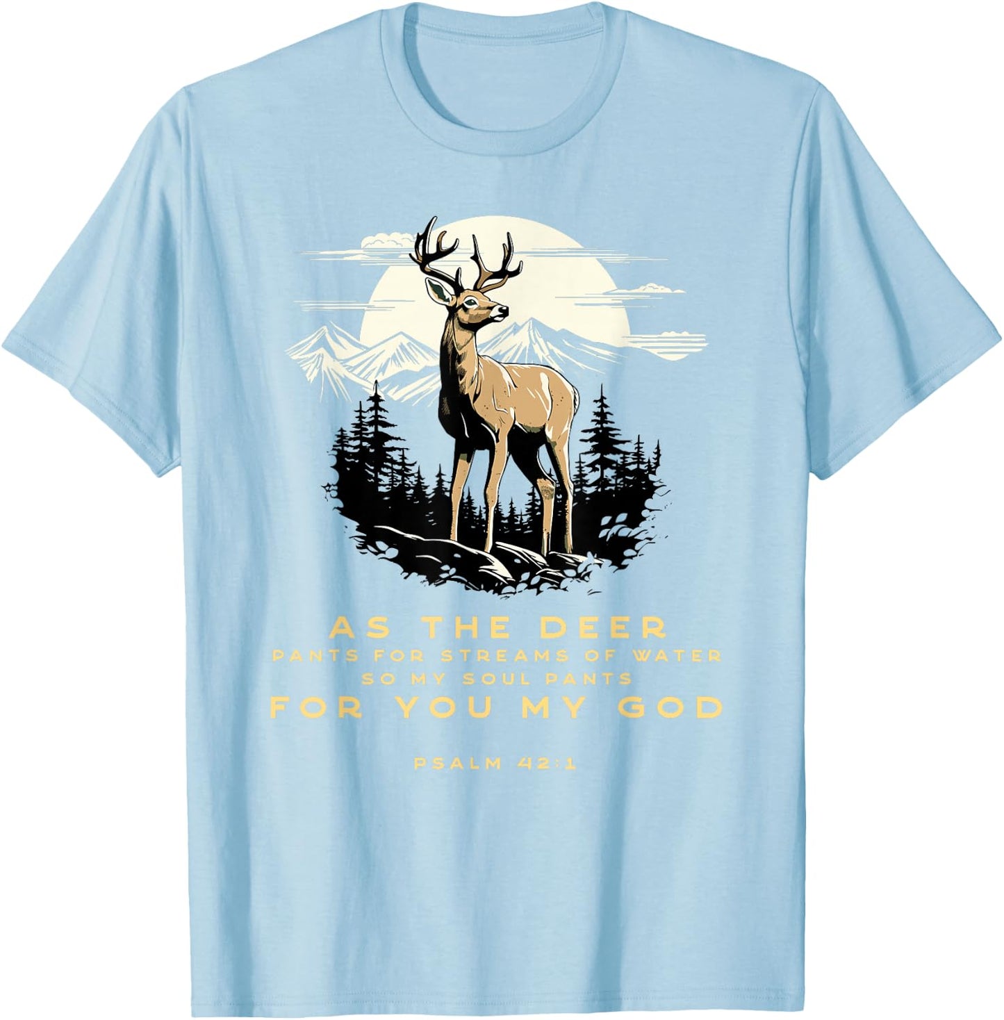 Psalm 42:1 Bible Verse As The Deer Christian T-Shirt - T-Shirt | Light Blue