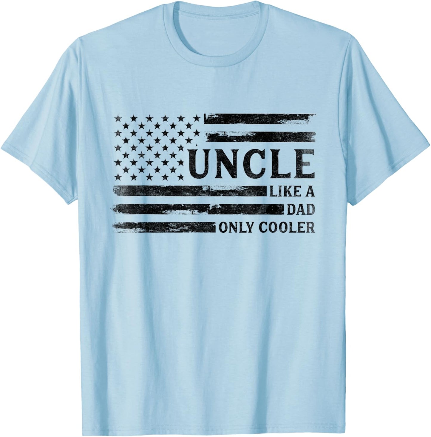 Uncle Like A Dad Only Cooler Father's Day Black USA Flag T-Shirt - T-Shirt | Light Blue