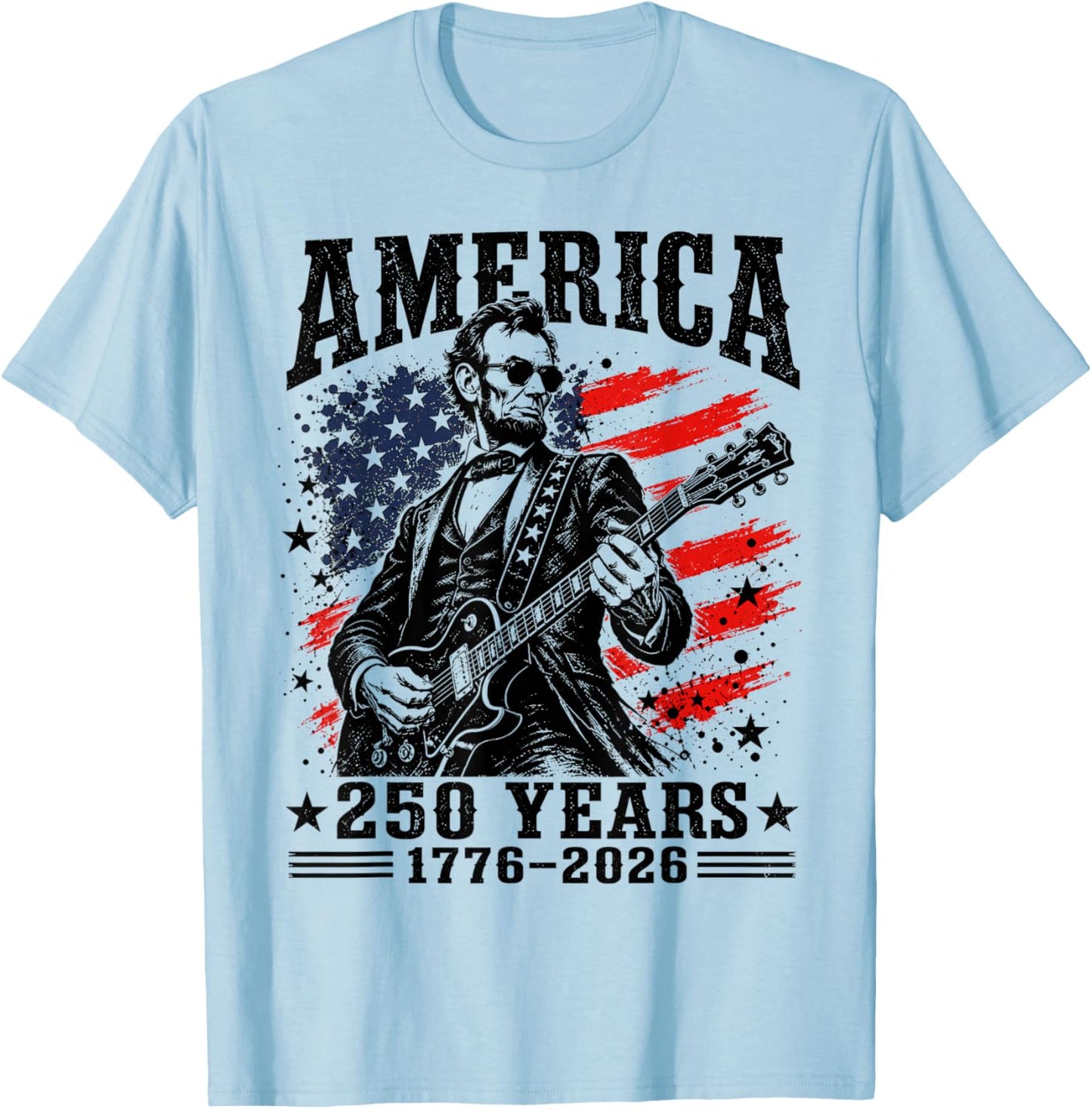 Vintage Abraham Lincoln Abe Lincoln Playing Guitar 250 Years T-Shirt - T-Shirt | Light Blue