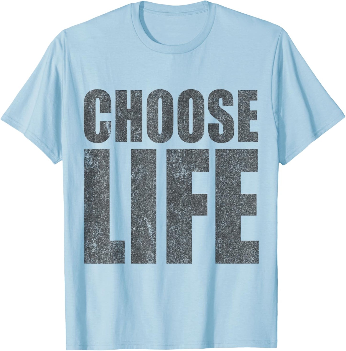 Choose Life Pro-Life Retro 80s T-Shirt - T-Shirt | Light Blue